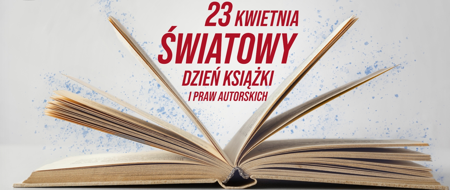  Światowy Dzień Książki i Praw Autorskich 
